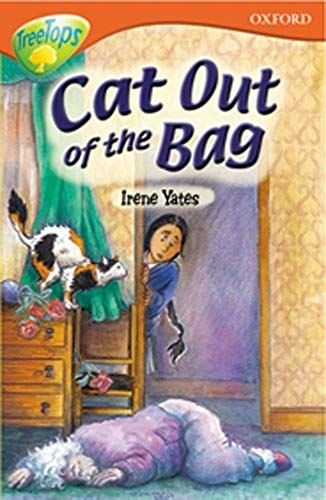 Oxford Reading Tree: Level 13: Treetops More Stories B: Cat out of the Bag (Treetops Fiction)
