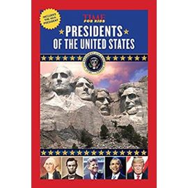 Presidents of the United States (America Handbooks, a Time for Kids Series) - The Editors Of Time For Kids