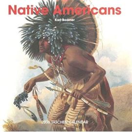 Native Americans: Karl Bodmer (Taschen Wall Calendars) - Unknown