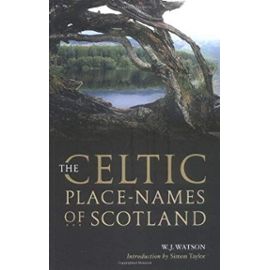The History Of The Celtic Place-Names Of Scotland - Simon Taylor