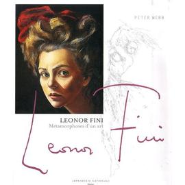 Leonor Fini - Métamorphoses D'un Art - Peter Webb