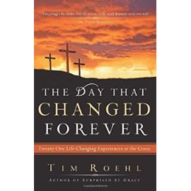 DAY THAT CHANGED FOREVER THE - Roehl Tim