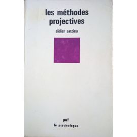 Les Méthodes projectives - Didier Anzieu