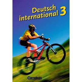Deutsch International: Kursbuch 3 - Juergen Weigmann
