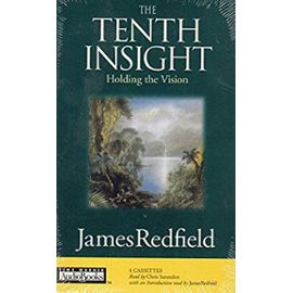 The Tenth Insight: Holding the Vision - James Redfield
