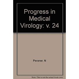 Progress in Medical Virology: v. 24 - N Pevsner