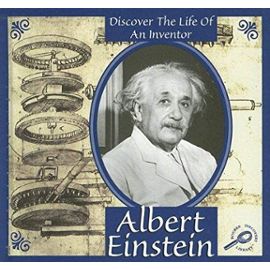 Albert Einstein (Discover the Life of an Inventor II) - Don Mcleese