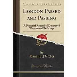 Fletcher, H: London Passed and Passing
