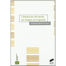 Literaturas africanas en lengua portuguesa - Francisco Salinas Portugal