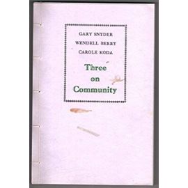 Three on Community - Wendell Berry