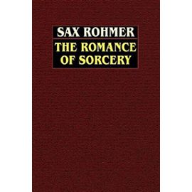 The Romance of Sorcery - Rohmer Sax