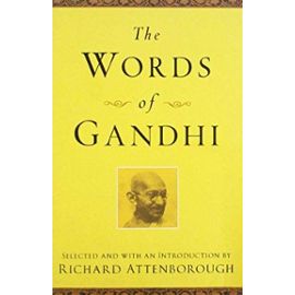 The Words of Gandhi - Richard Attenborough