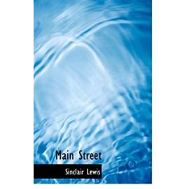 Main Street - Sinclair Lewis
