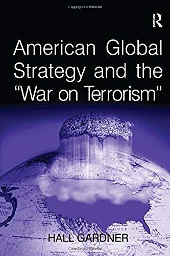 American Global Strategy and the 'War on Terrorism'