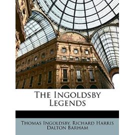 The Ingoldsby Legends - Barham, Richard Harris Dalton