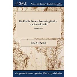 Die Familie Darner: Roman in 3 bänden: von Fanny Lewald; Zweiter Band