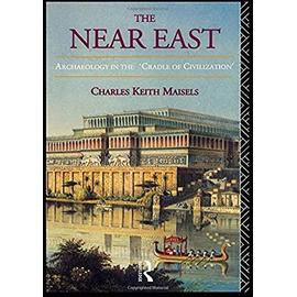 The Near East - Charles Keith Maisels