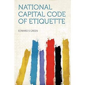 National Capital Code of Etiquette