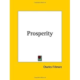 Prosperity (1936) - Charles Fillmore