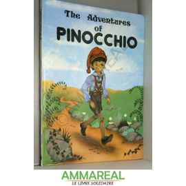 The Adventures of Pinocchio - C.; Andreea Gheorghitoiu (Trans); Val Munteau (Illustrator) Collodi