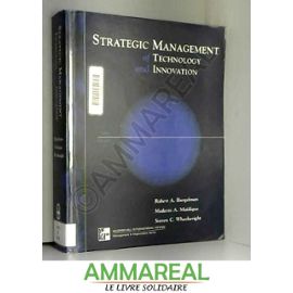 Strategic Management of Technology and Innovation - Et Al Et Burgelman Robert