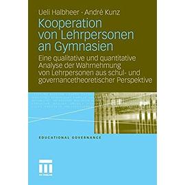 Kooperation von Lehrpersonen an Gymnasien - Ueli Halbheer