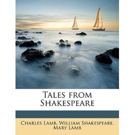 Tales from Shakespeare - Charles Lamb