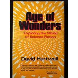 Age of Wonders: Exploring the World of Science - David G. Hartwell