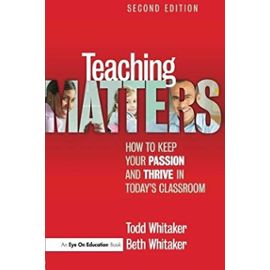 Teaching Matters - Todd Whitaker