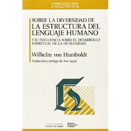 Sobre La Diversidad de La Estructura del Lenguaje humano (Spanish Edition) - Wilhelm Von Humboldt