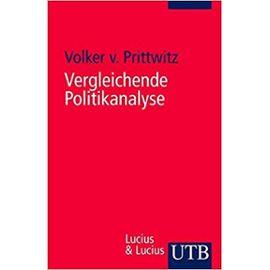 Vergleichende Politikanalyse - Volker Von Prittwitz