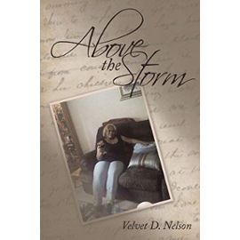 Above the Storm - Nelson, Velvet D.