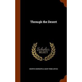 Through the Desert - Artois, Mary Webb