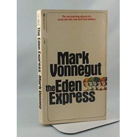 The Eden Express - Mark Vonnegut