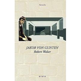 Jakob von Gunten - Robert Walser