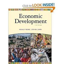 Economic Development (11th Edition) (The Pearson Series in Economics) 11th (Eleventh) Edition - Unknown