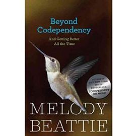 Beyond Codependency: And Getting Better All the Time (Paperback) - Common - By (Author) Melody Beattie