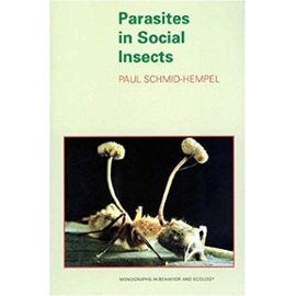 Parasites in Social Insects - Paul Schmid-Hempel