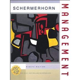 Management, 8th Edition, with Student Access Card eGrade Plus 1 Term Set (eGrade products) - John R. Schermerhorn