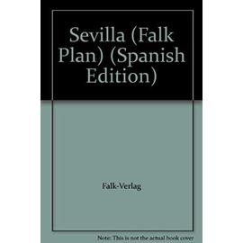 Sevilla (Falk Plan) (Spanish Edition) - Falk-Verlag