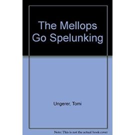 The Mellops Go Speluking - Tomi Ungerer