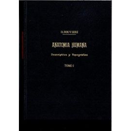 Anatomia Humana - Tomo I Cabeza y Cuello 10 Ed. (Spanish Edition) - H. Rouviere