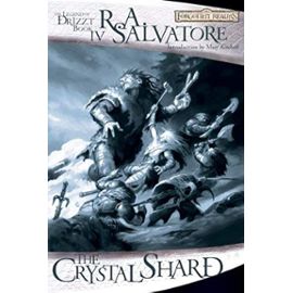 The Crystal Shard: The Icewind Dale Trilogy, Part 1 (Forgotten Realms: The Legend of Drizzt, Book IV) - Unknown