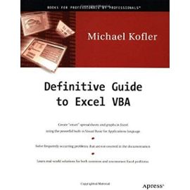 Definitive Guide to Excel VBA: 1st (First) Edition - David Kramer Michael Kofler