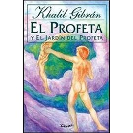 El Profeta y El Jardin del Profeta (Spanish Edition) - Khalil Gibran
