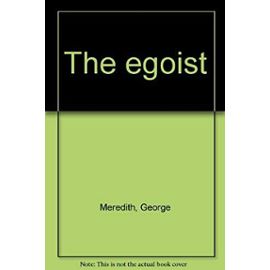 The egoist - George Mérédith