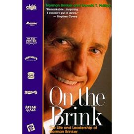 On the Brink: The Life and Leadership of Norman Brinker - Norman; Phillips, Donald T. Brinker