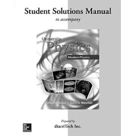Student Solutions Manual for University Physics - Wolfgang Bauer