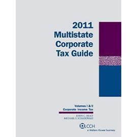Multistate Corporate Tax Guide, 2011 (2 volumes) - Michael S. Schadewald Ph.D. Cpa