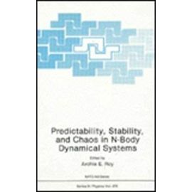 Predictability, Stability and Chaos in N-body Dynamical Systems